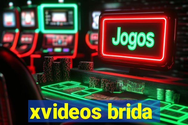 xvideos brida